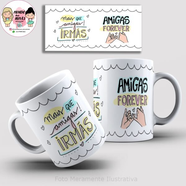 caneca acaneca amigamigas forever